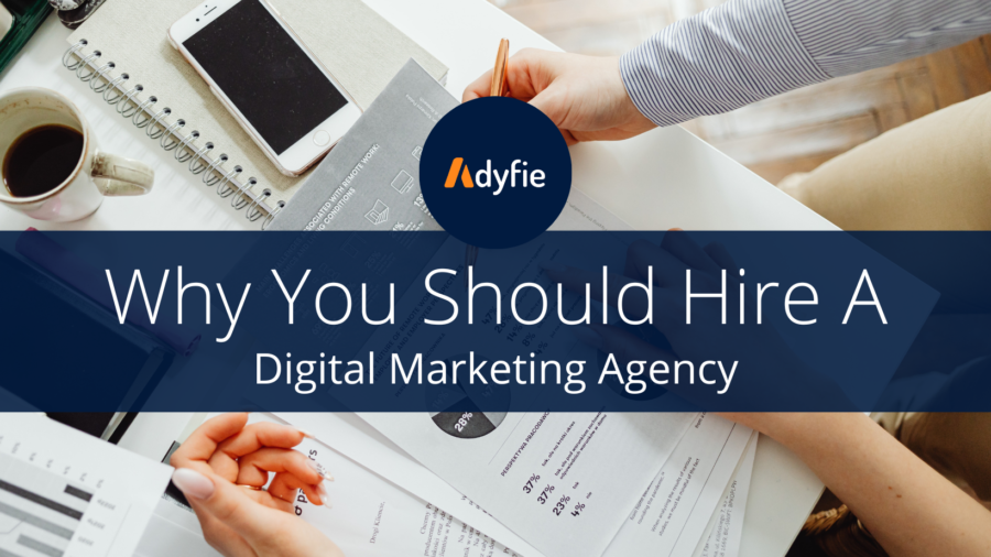 6 Reasons to Hire a Digital Marketing Agency